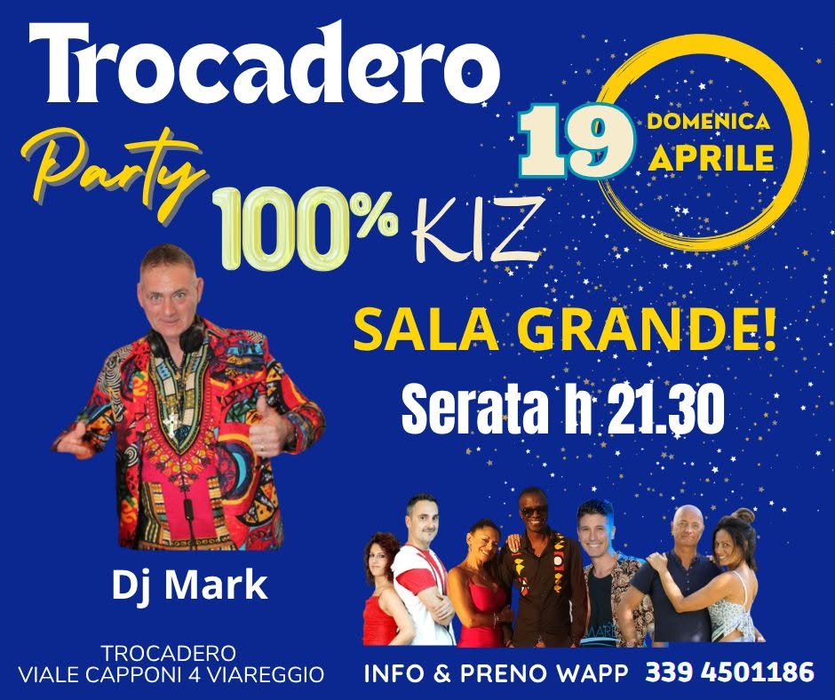 Party π―% KIZOMBA . Dom 19 Aprile. Trocadero Viareggio