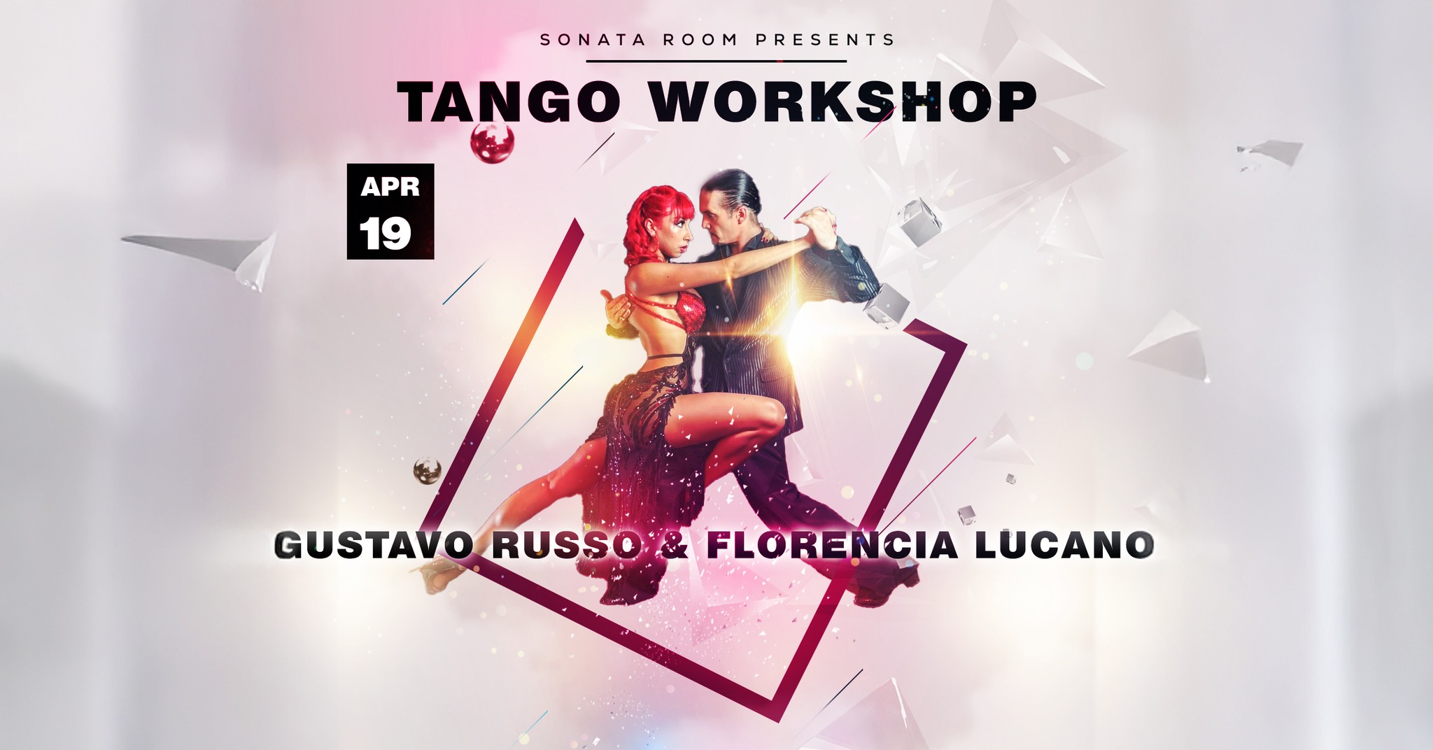 TANGO WORKSHOPS with GUSTAVO RUSSO & FLORENCIA LUCANO