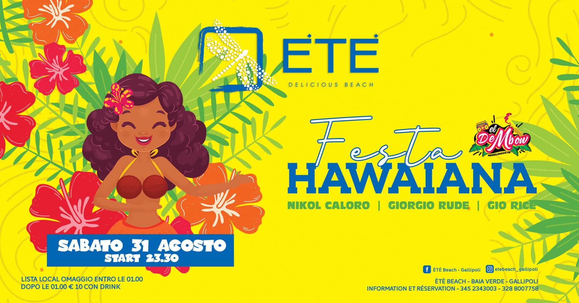 Sabato 31 Agosto Festa Hawaiana & Party Reggaeton "El Dembow"