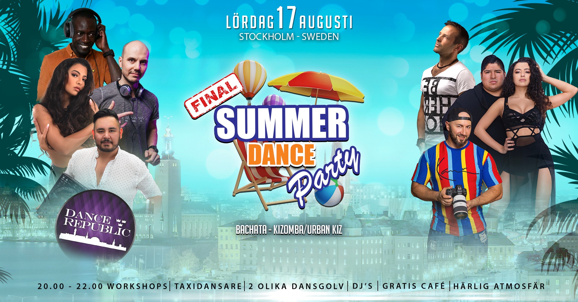 Dance Republic Last Summer Party! Lördag 17 Augusti