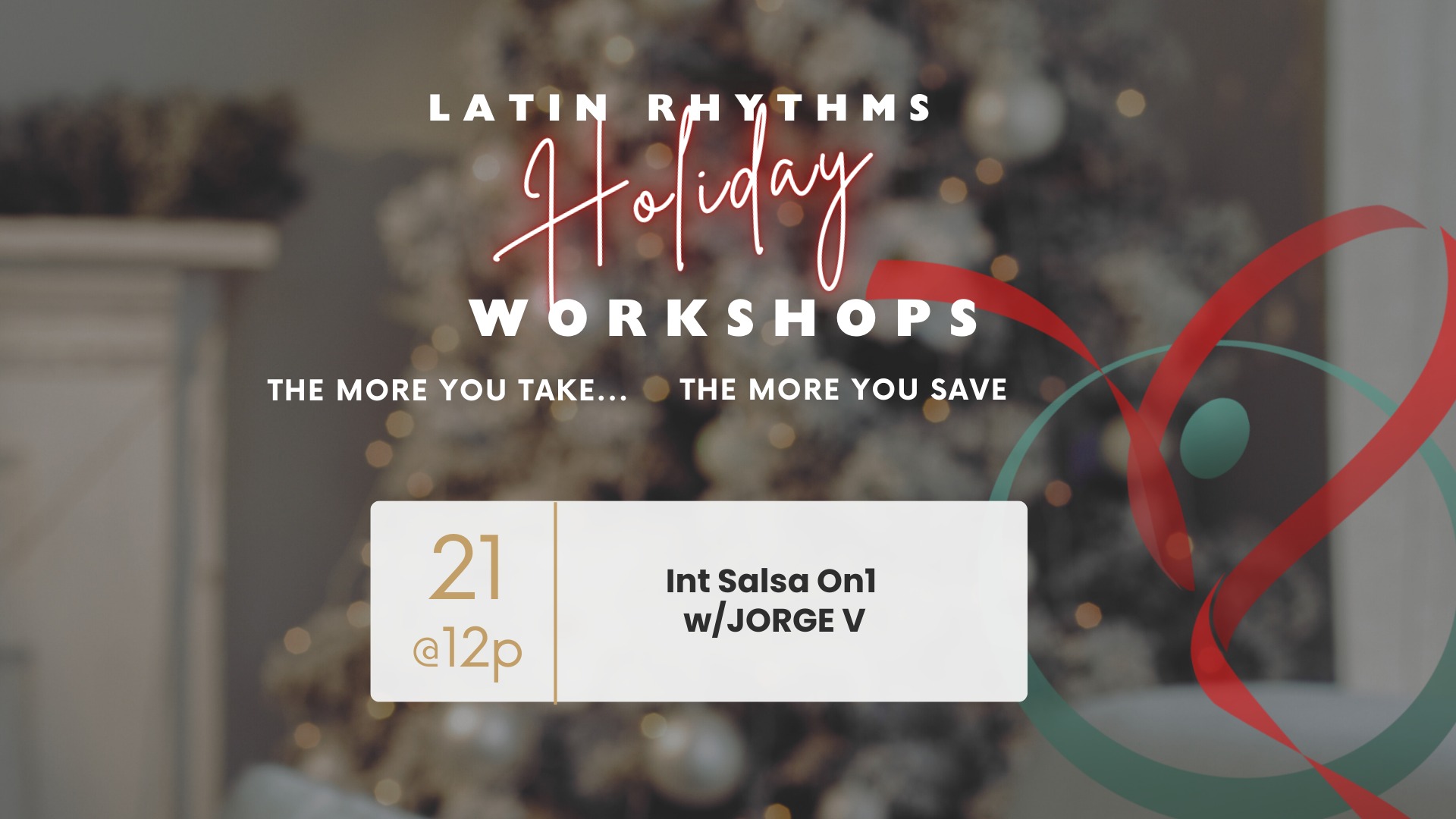 Holiday Workshop: Int. Salsa On1 w Jorge V.