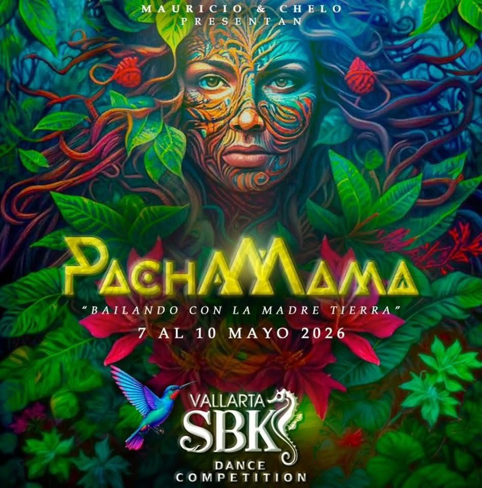 Vallarta SBK 2026 - Pachamama Bailando con la madre tierra