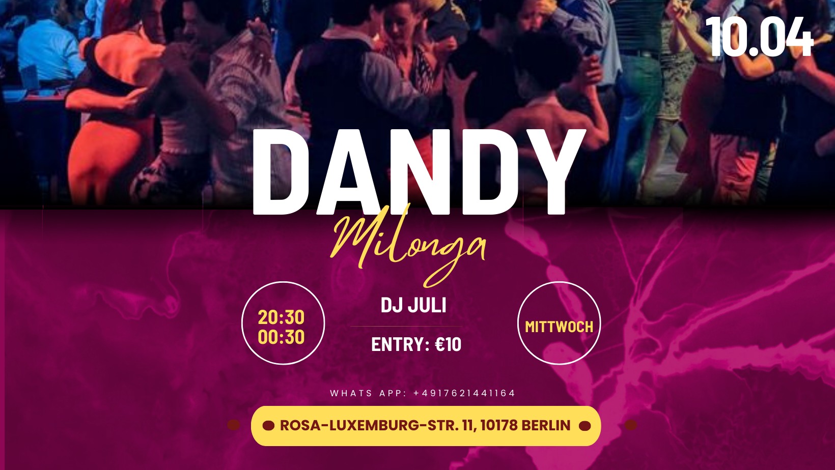 Dandy Milonga! Grand reopening - Mittwoch 10. April