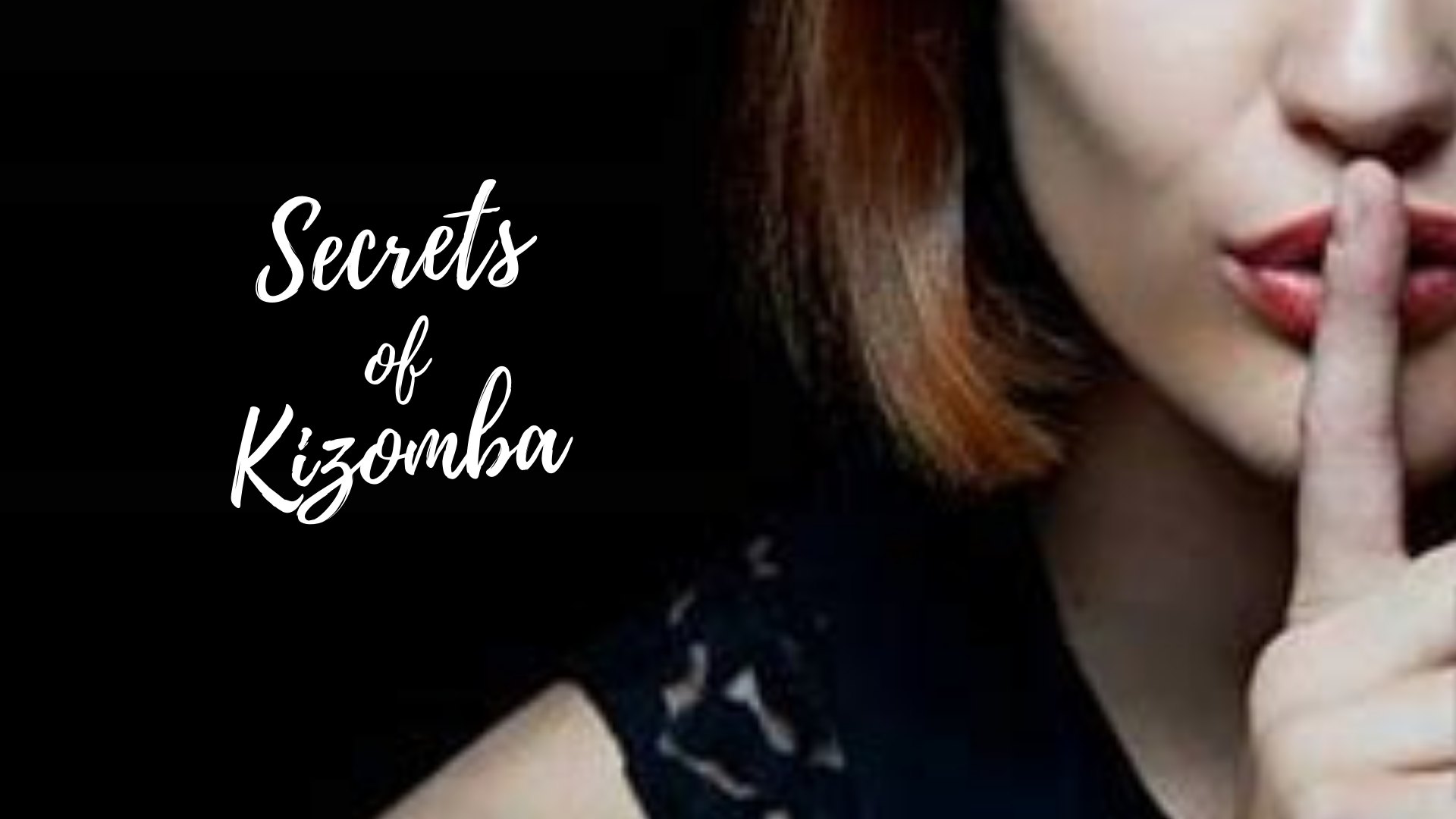 Secrets of Kizomba - Free Workshop
