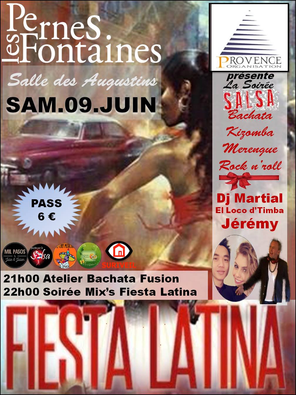 Fiesta Latina Pernes l Fontaines Guest Dj Martial ! Prof Jeremy