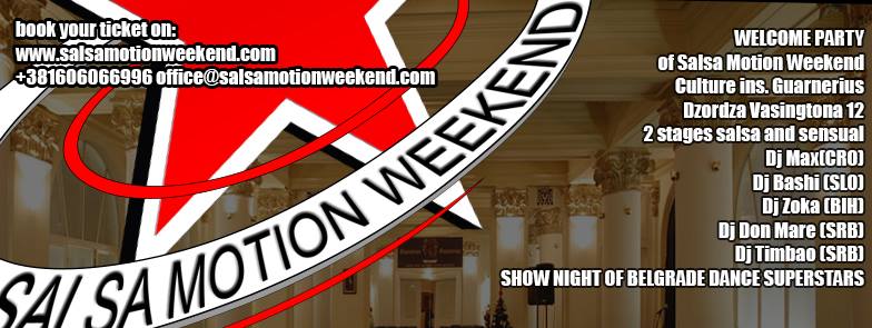 Salsa Motion Weekend Welcome Party 2 stages salsa and sensual