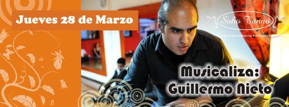 Soho Tango, próximo jueves musicaliza Guillermo Nieto!!!