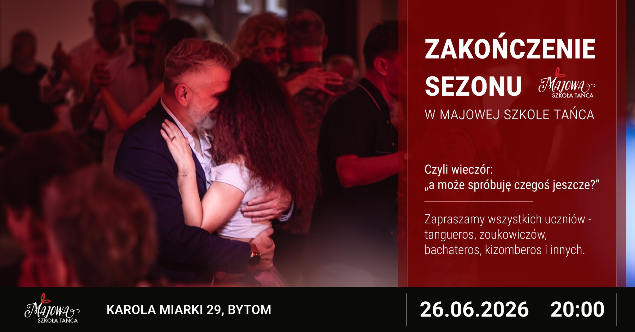 Imprezka na zakończenie sezonu w Majowej Szkole Tańca - 26.06.2026