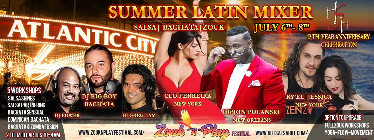 Summer LATIN MIXER - SALSA Bachata Zouk + De'Jon Clo Dj Big Boy