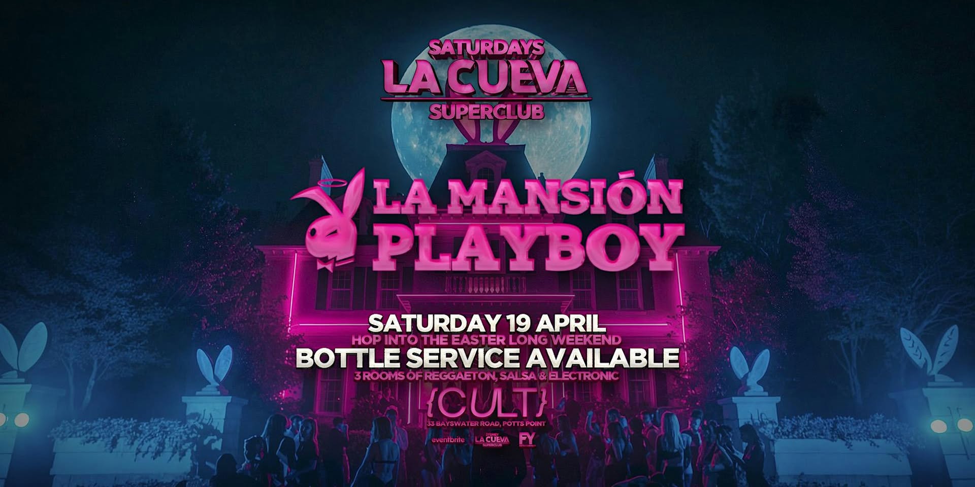 La Cueva Superclub Saturdays SAT 19 APR La Mansión Playboy