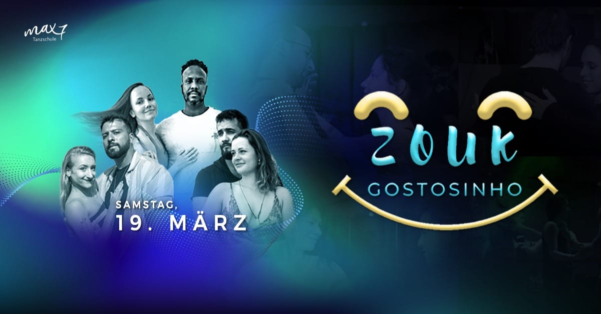 Zouk Gostosinho Workshops & Tanzsocial @Max7 Bonn