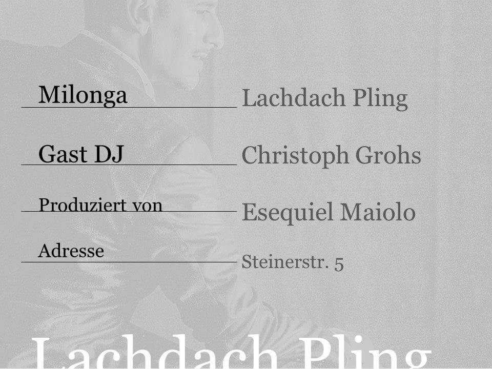 Milonga in Lachdach Pling