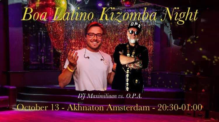 Boa Latino Kizomba Night - DJ OPA vs Maximiliaan