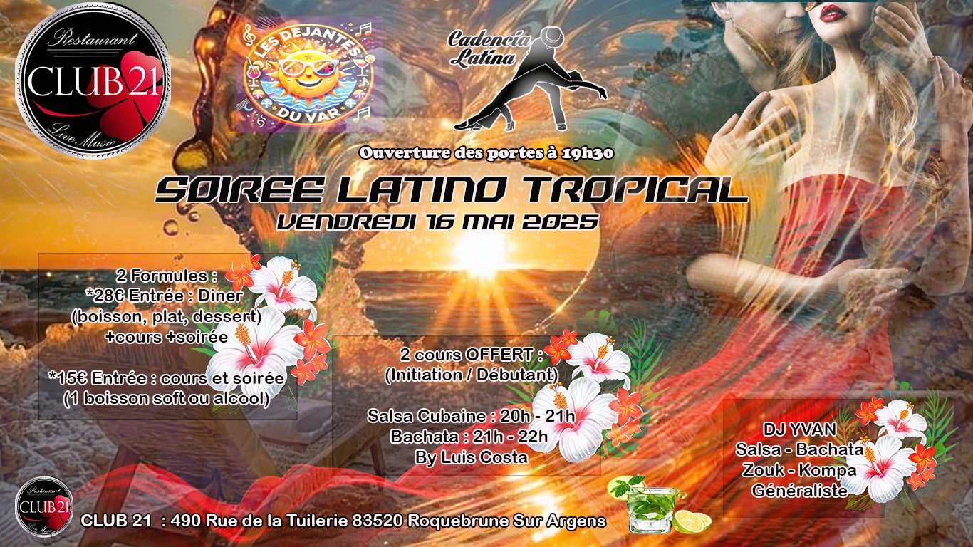 Soirée Latino Tropical au Club 21