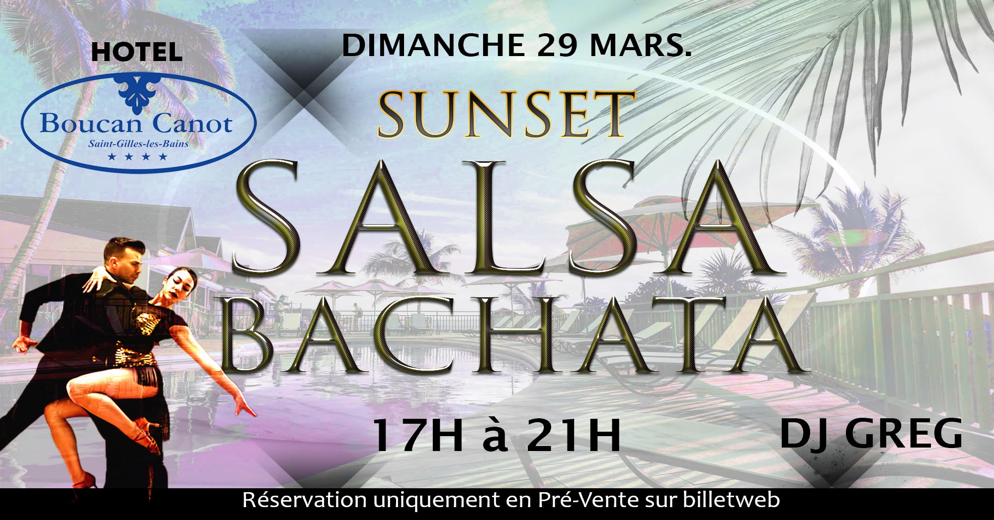 🌟 SPECIAL SUNSET SALSA BACHATA 🌟 Hotel Boucan Canot Dimanche 29 MARS de 17h à 21h Dj Greg