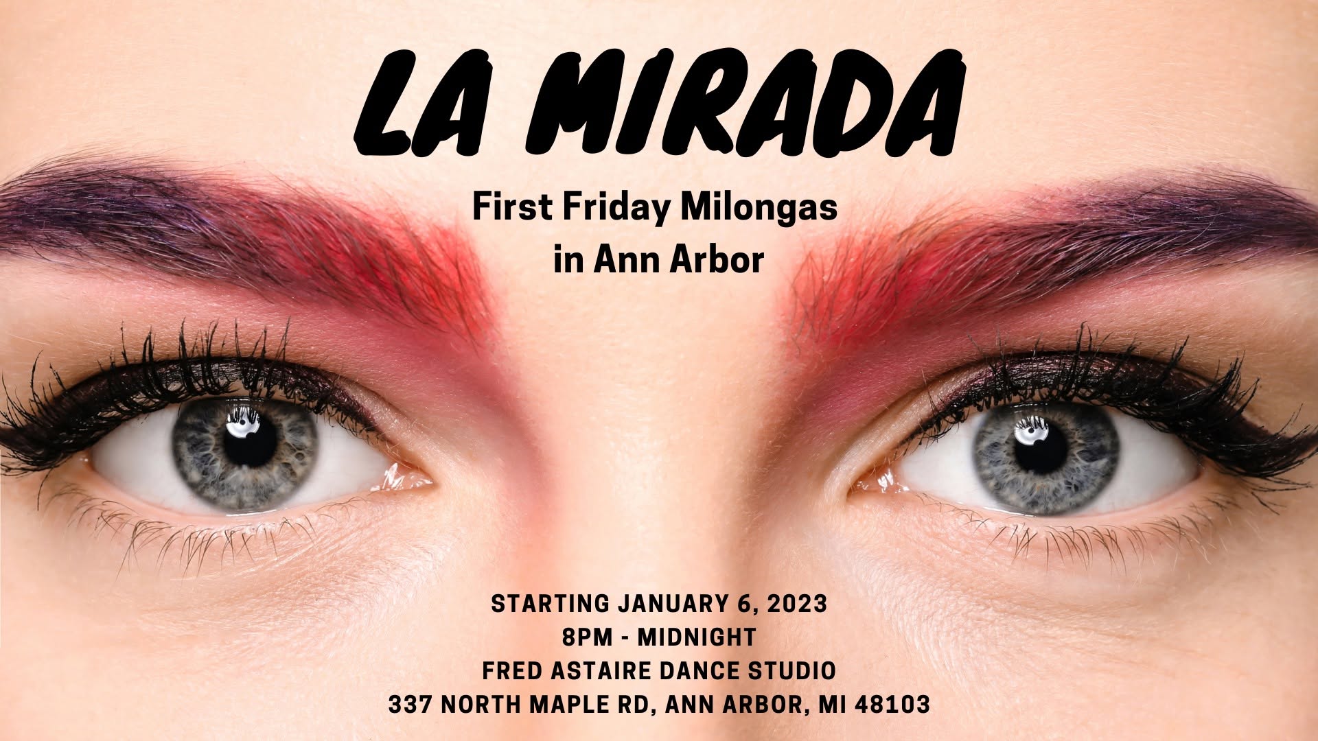 *POSTPONED* La Mirada (First Friday Milongas in Ann Arbor)