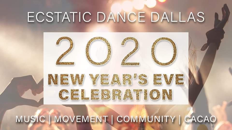 NYE : Ecstatic Dance Dallas
