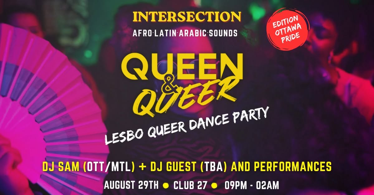 INTERSECTION OTTAWA PRIDE EDITION by QUEEN & QUEER