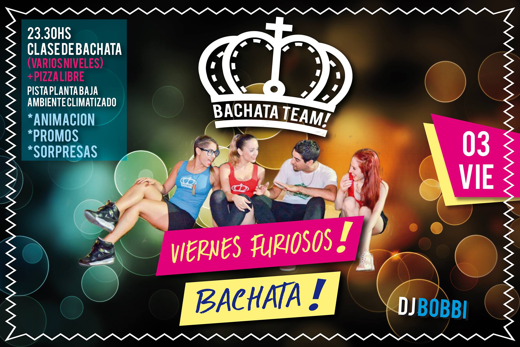 Lista 3ABRIL Bachata Team en Azucar! Anteultimo Viernes Furioso!