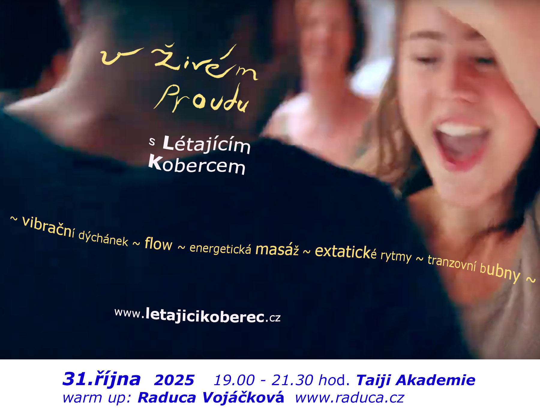 V živém proudu s Létajícím Kobercem