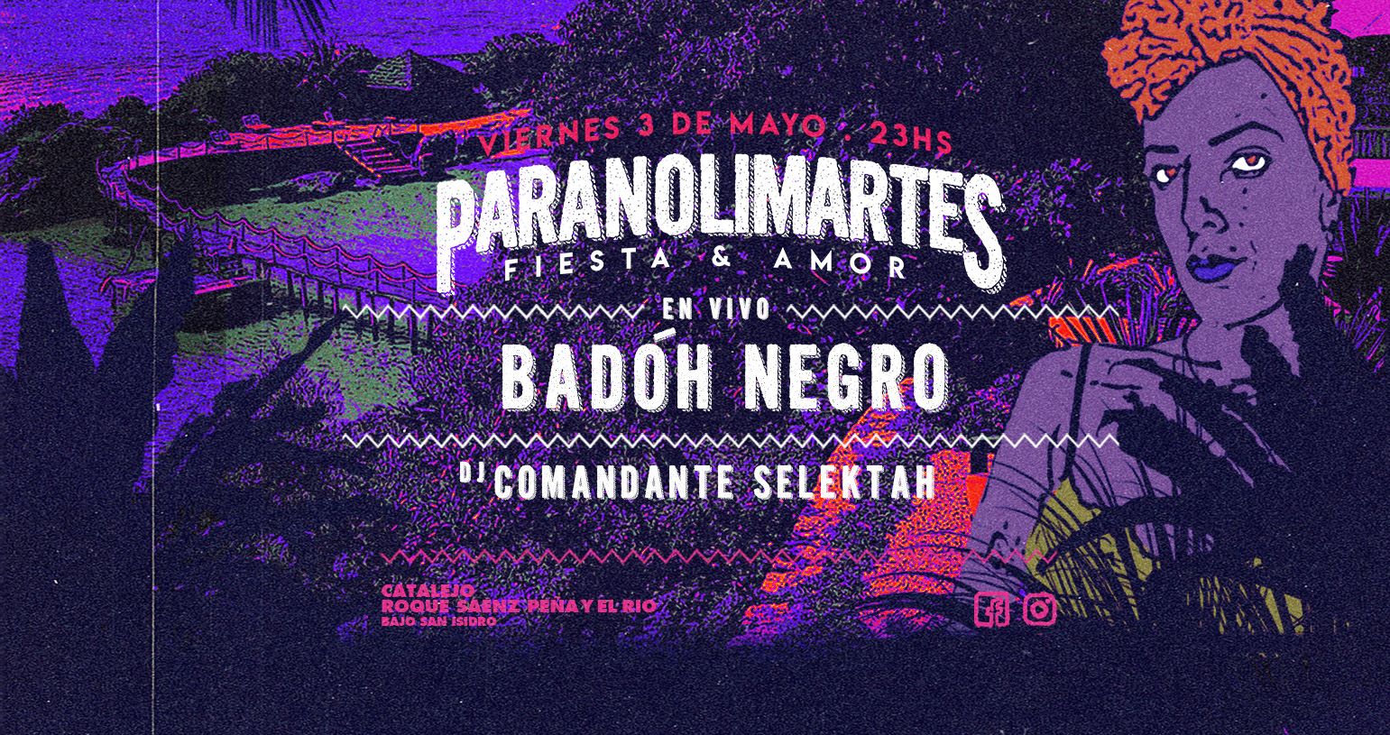 Paranolimartes! Badóh Negro + Dj Comandante Selektah