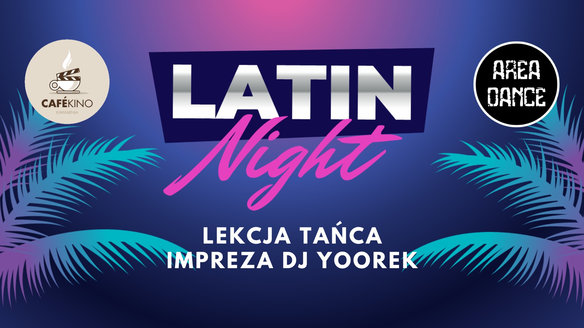 LATIN NIGHT w Cafe Kino Impreza DJ Yoorek Nauka tańca
