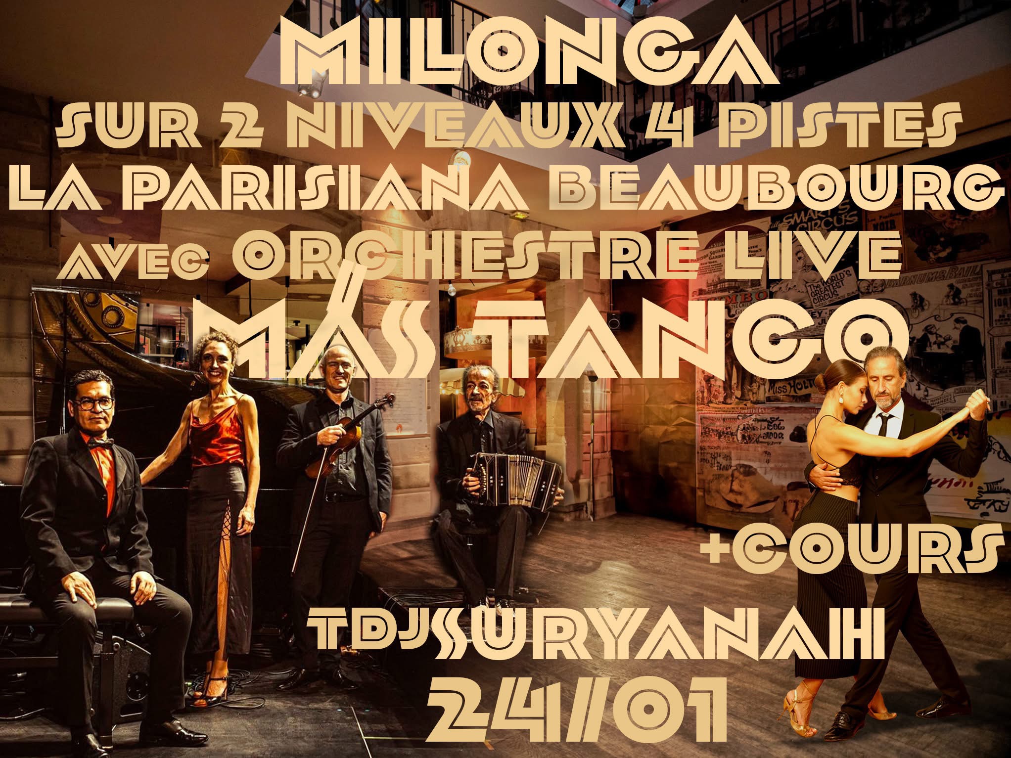 La Parisiana Beaubourg Orchestre "Más Tango" sur 2 étages 4 pistes et Cours