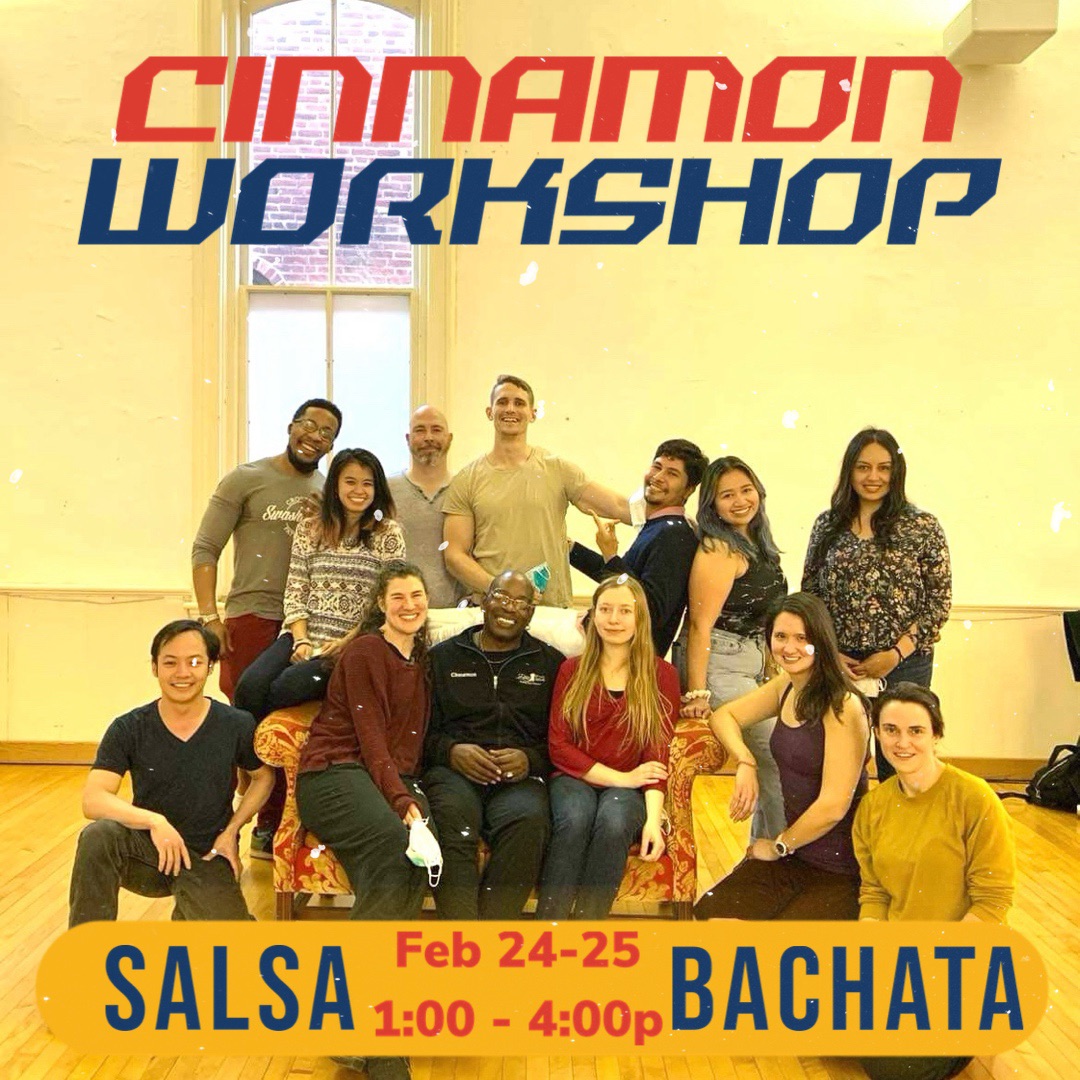 Salsa & Bachata Workshop! with CINNAMON!