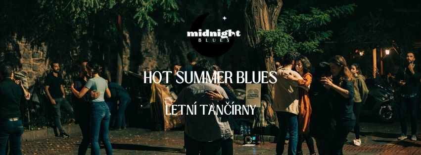 Hot Summer Blues- letní tančírna s DJ