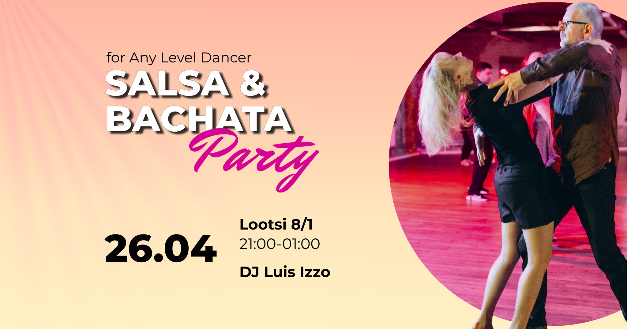 Salsa & Bachata Party, 26.04.