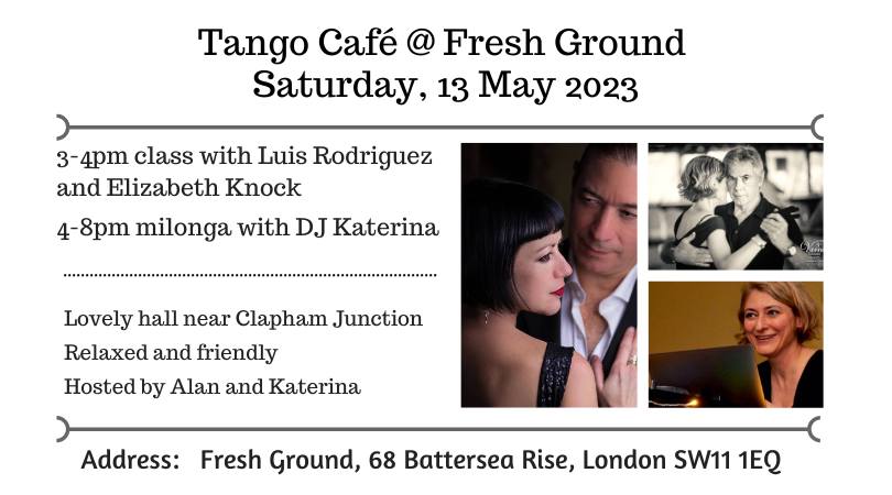 Tango Café - milonga and class with Luis and Elizabeth