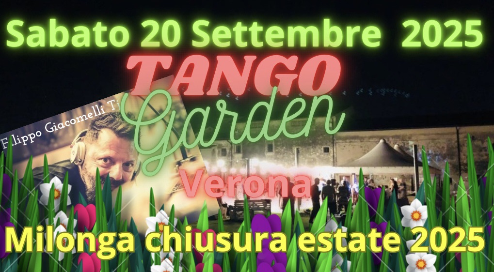 Tango Garden Verona - Filippo Giacomelli Tj