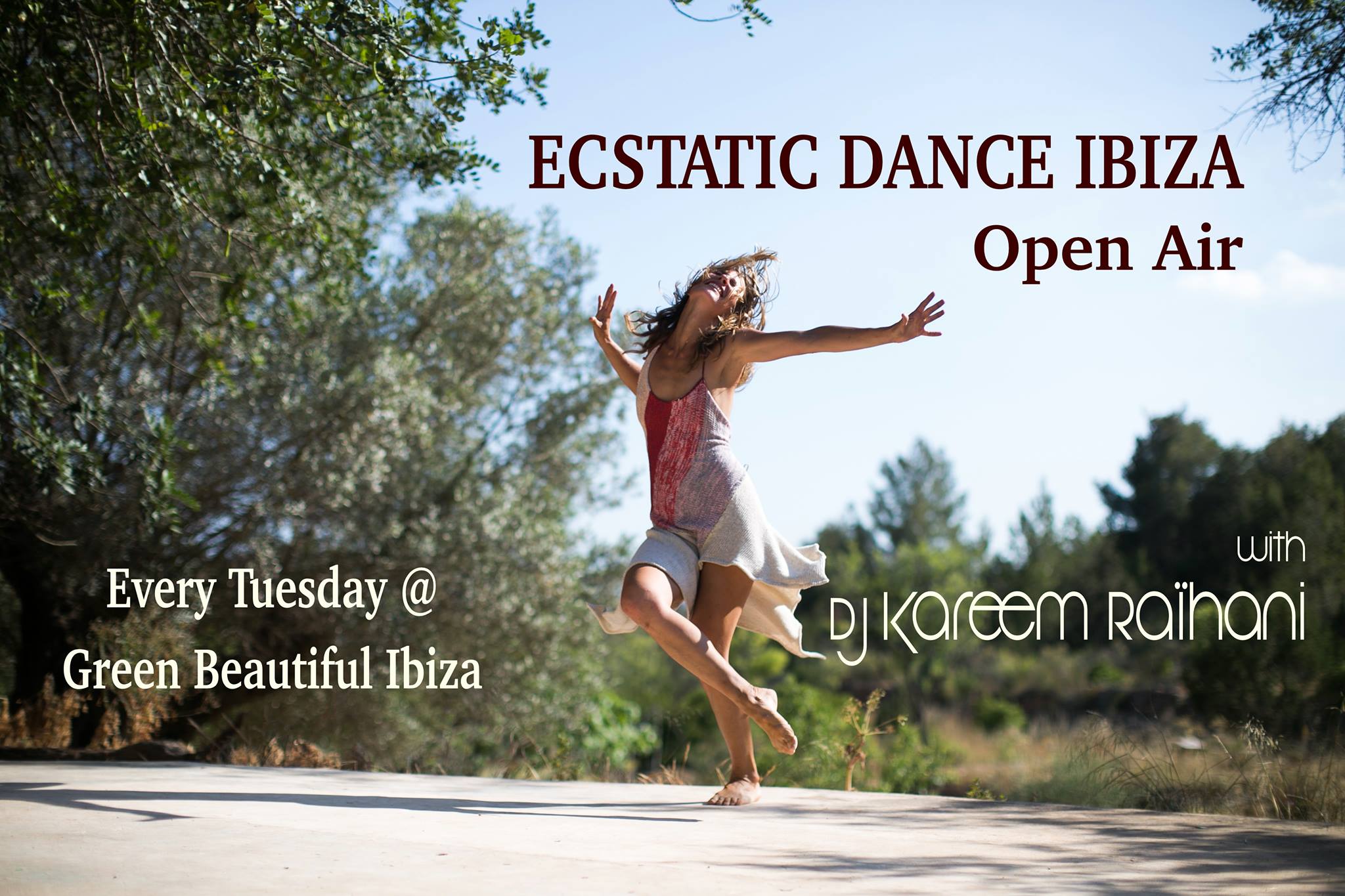 ECSTATIC DANCE IBIZA - Dj Kareem Raïhani