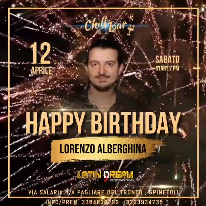 Sabato 12 APRILE APERICENA LATINO Chill Bar HAPPY B DAY LORENZO GHINA