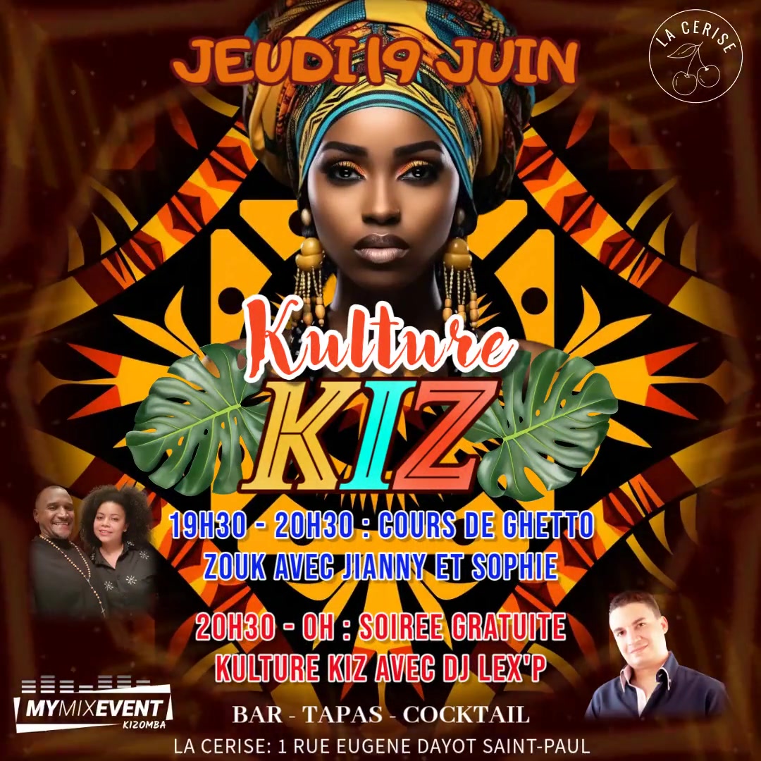 🌍 Kulture KIZ Jeudi 19 Juin à La Cerise 🌍