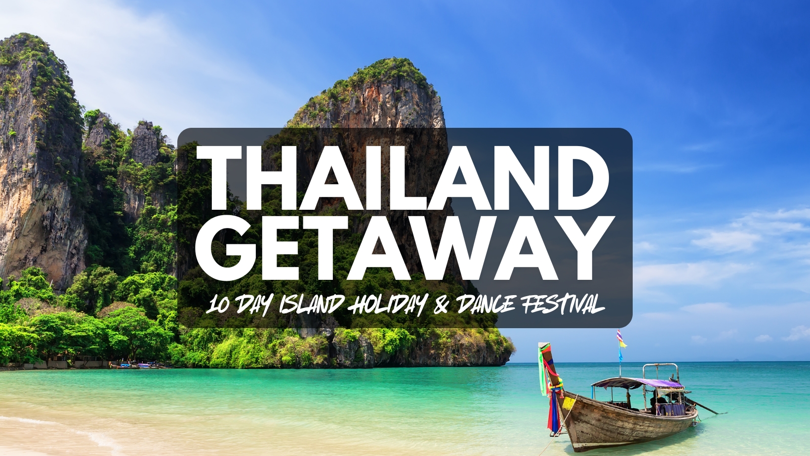 Thailand Getaway