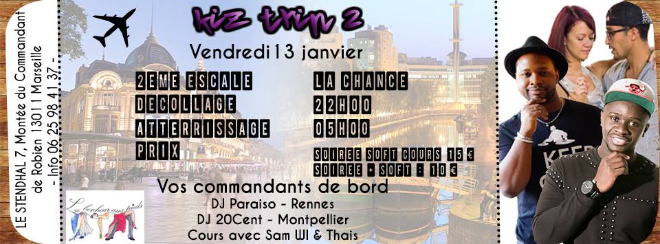 Kiz trip 2 eme escale : La chance (spécial vendredi 13 )