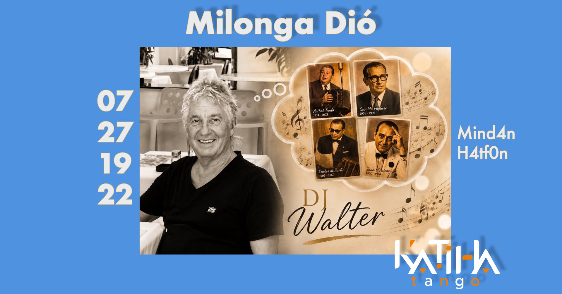 Milonga Dió with DJ Walter!