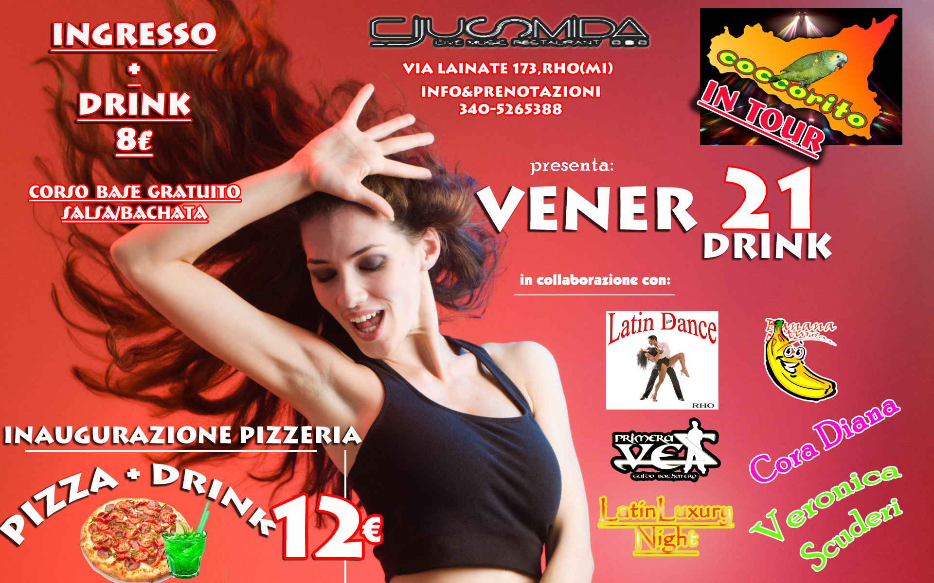 VENERDRINK 21 02 CoccoritoinTOUR LatinLuxury-LatinDanceRho-CoraDiana-PrimeraVez & Cijusmida
