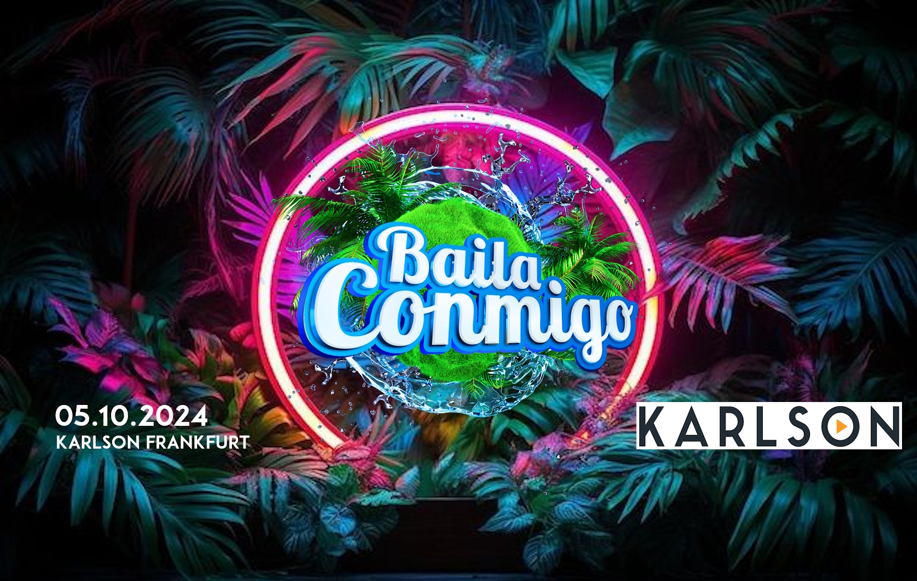 Baila Conmigo x KARLSON Club x 05.10.2024 x FRANKFURT