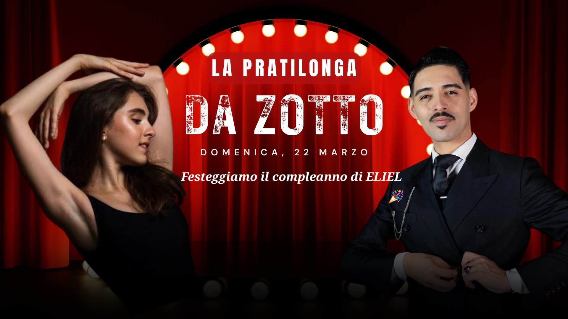 🤗‼️La Pratilonga DA ZOTTO‼️ Festeggiamo il compleanno di ELIEL 🤗