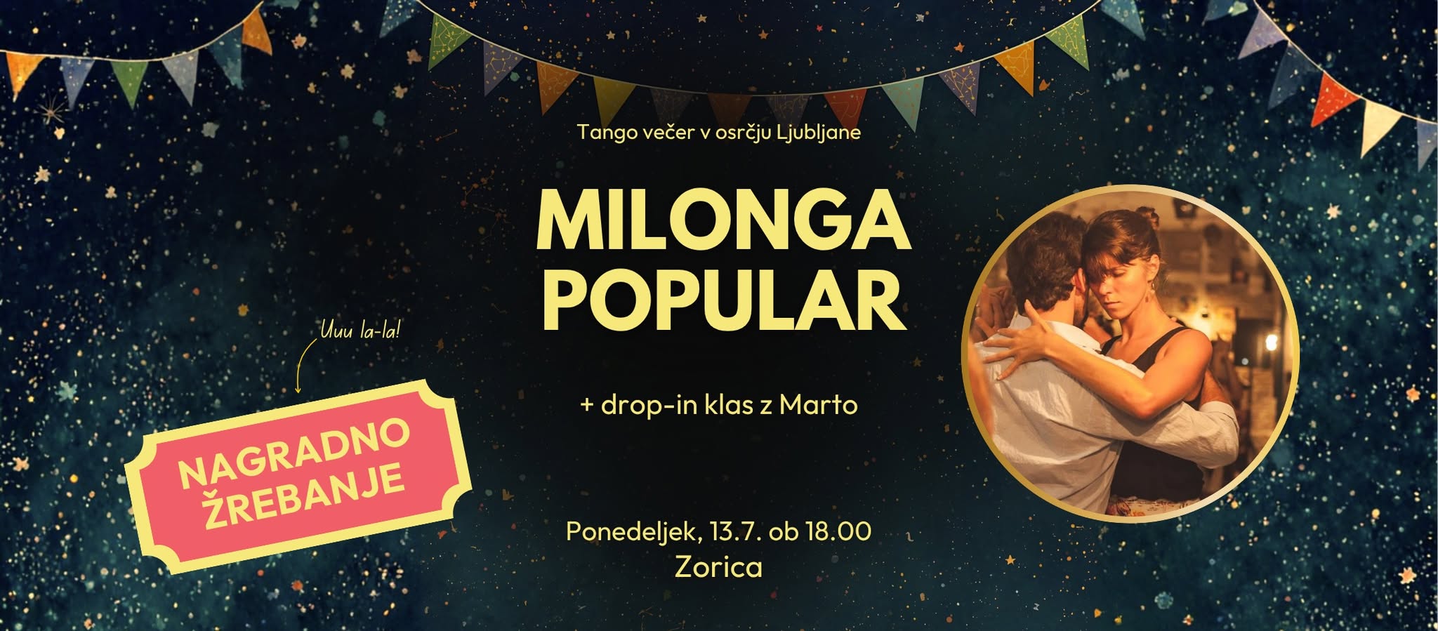 ✨ Milonga Popular v Zorici ✨ + DROP-IN klas z Marto