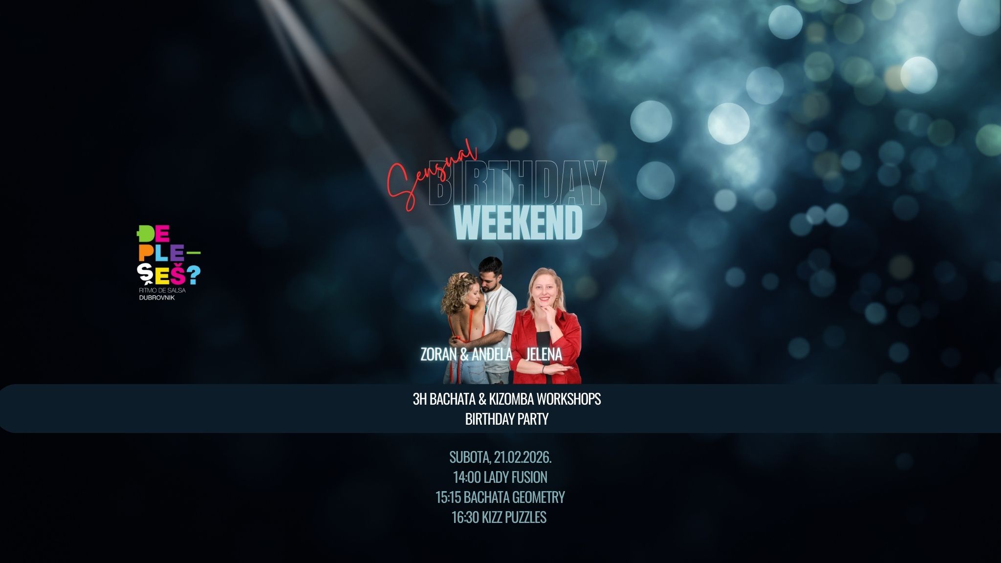 Đeplešeš Birthday weekend