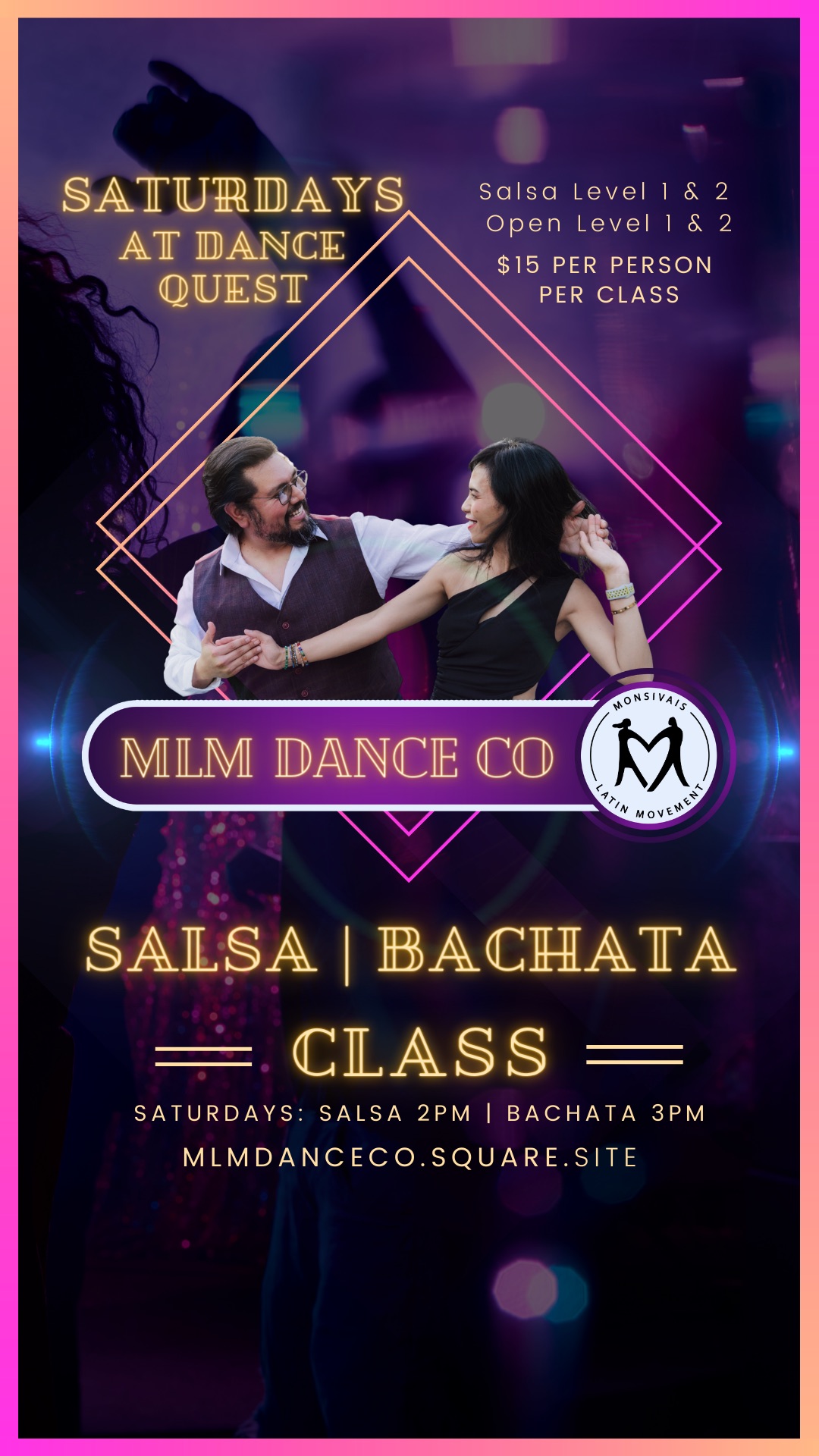 MLM Salsa Bachata this Saturday