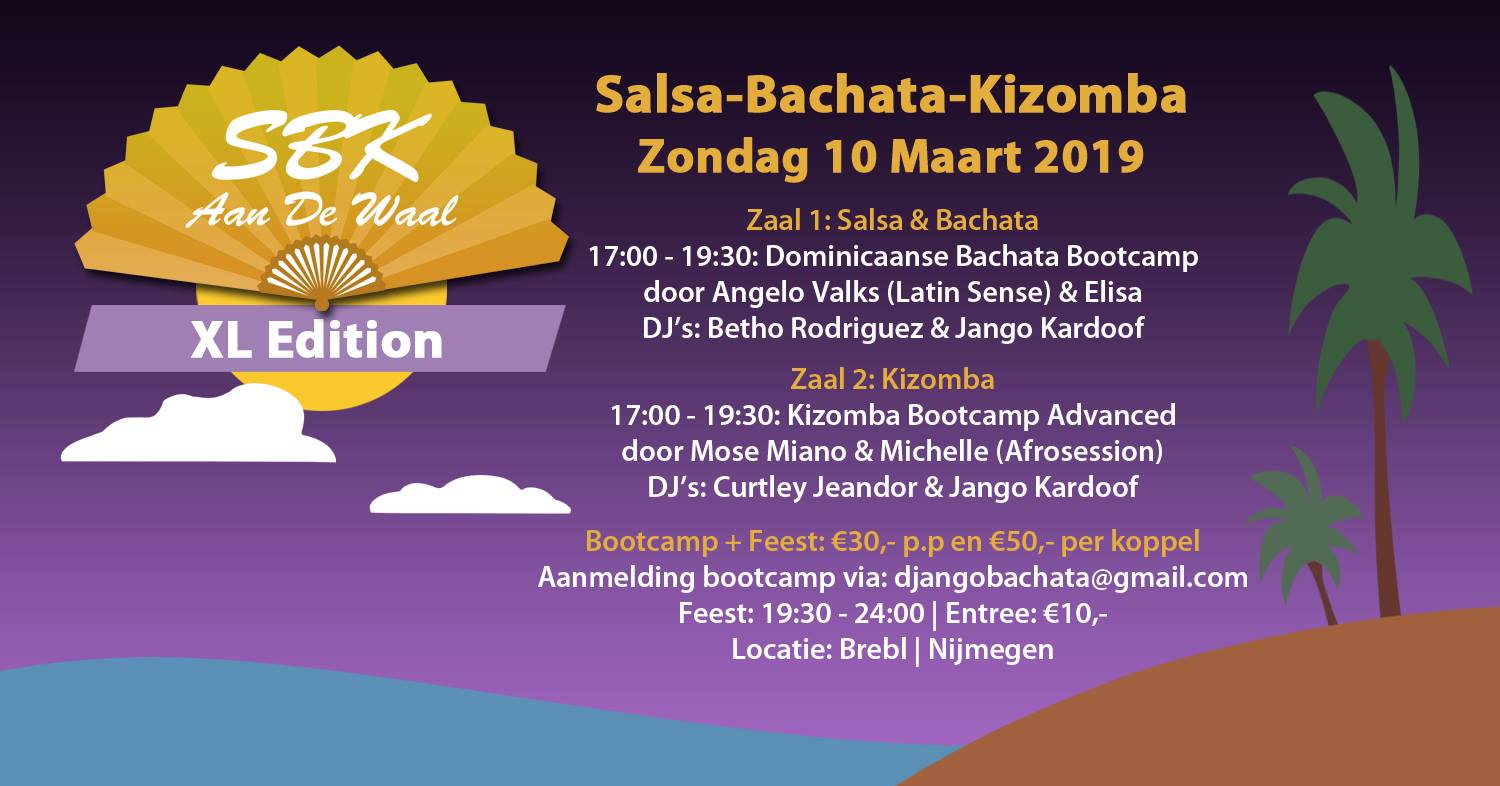 SBK Aan De Waal XL Editie 2 zalen 2 bootcamps Kizomba & Bachata