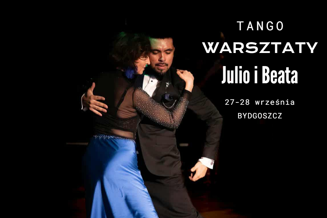 Warsztaty Tanga z Julio i Beatą