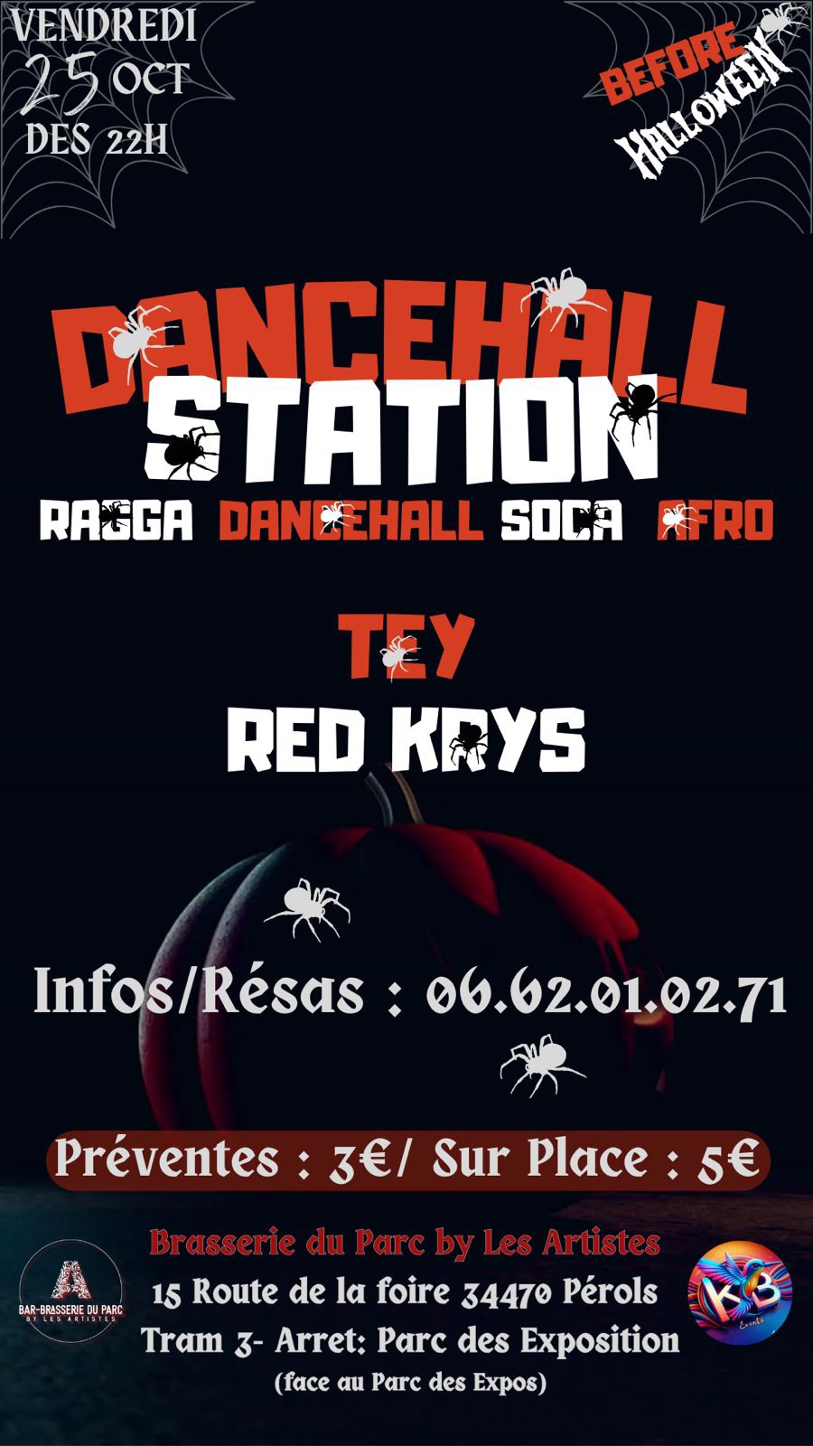 DANCEHALL STATION 🎃 EDITION BEFORE HALLOWEEN 🎃 TEY 🎃 RED KRYS 🎃 BRASSERIE DU PARC⭐️