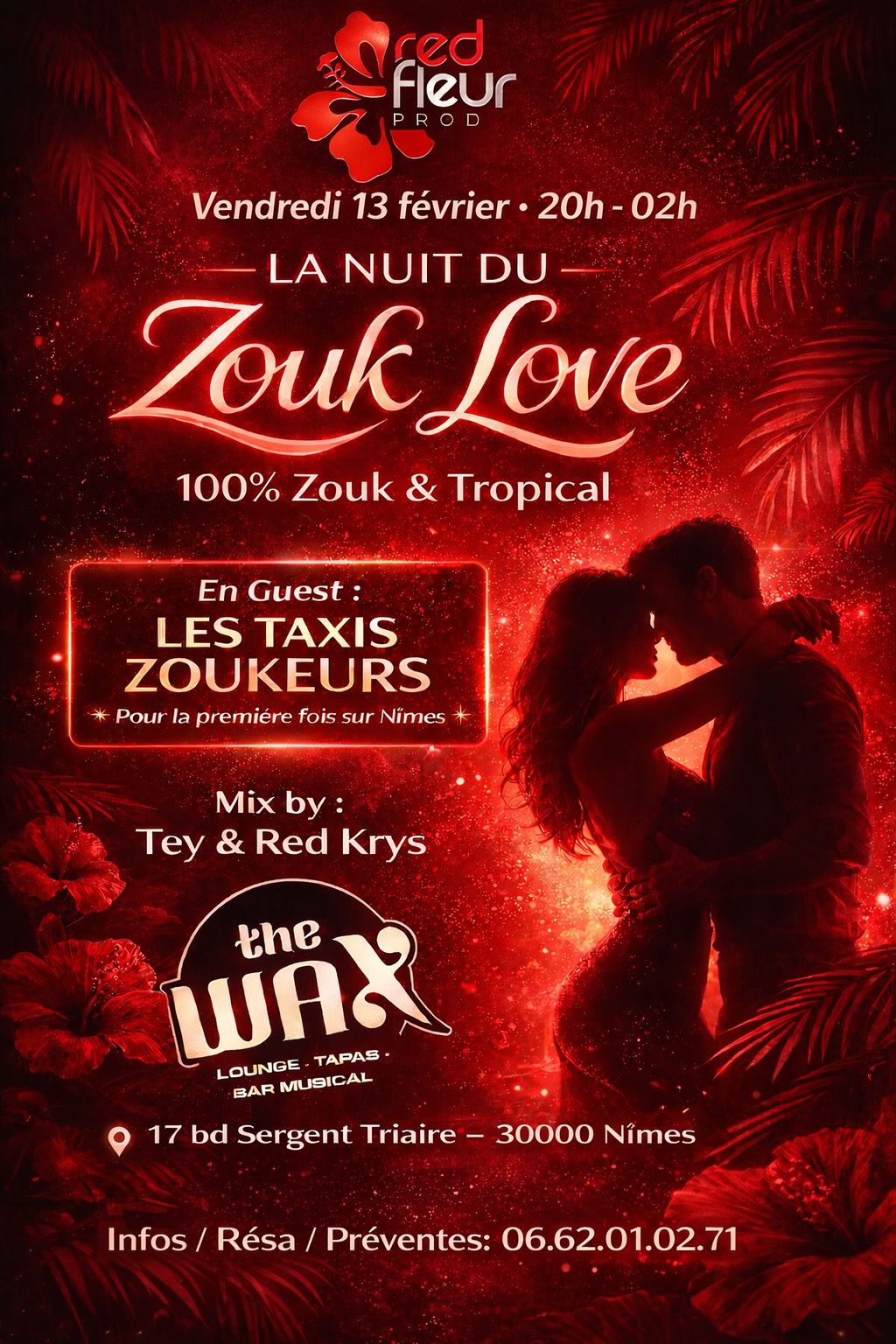 LA NUIT DU ZOUK LOVE ❤️ TAXIS ZOUKEURS ❤️ TEY ❤️ RED KRYS
