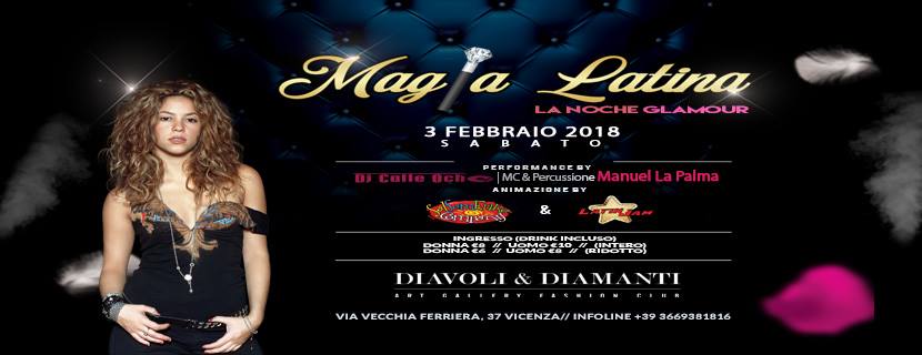Magia Latina • La Noche Glamour • Sabato 3 Feb.