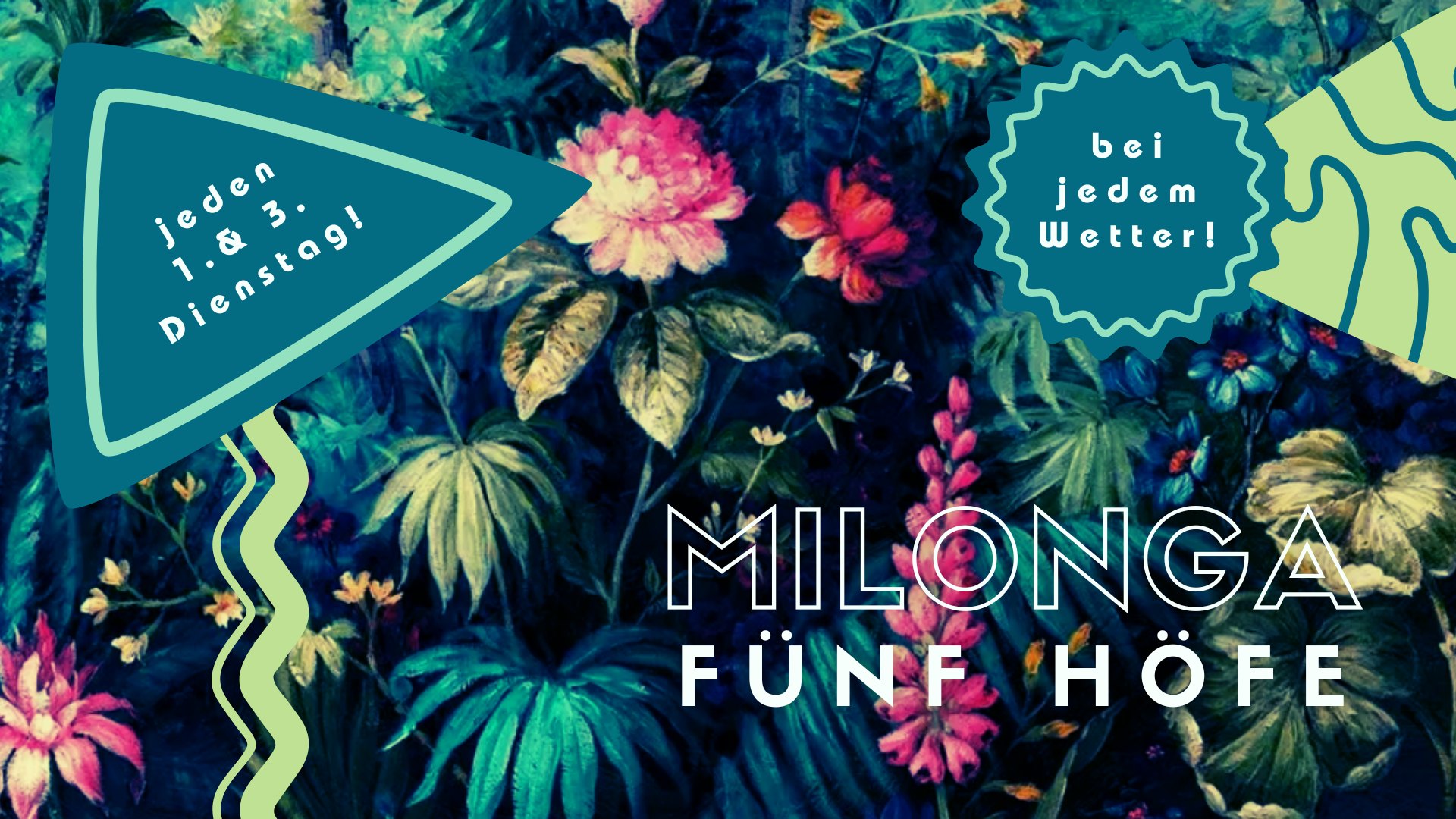 Milonga FÜNF HÖFE - jetzt immer jeden 1. & 3. Dienstag!